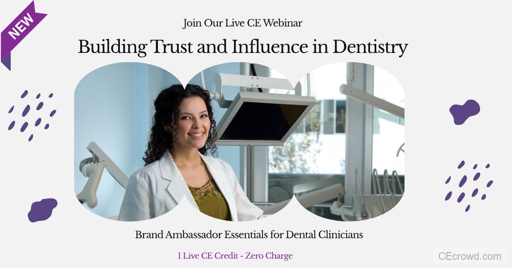 BUILDING TRUST AND INFLUENCE | Dental CE Academy