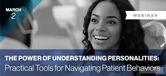 WEBINAR: The Power of Understanding Personalities: Practical Tools for Navigating Patient Behaviors
