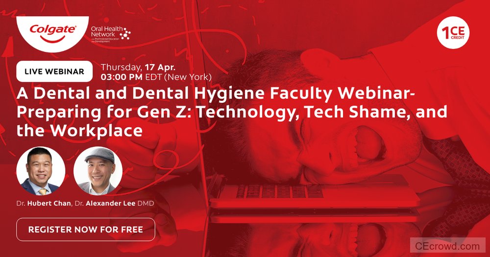 A Dental and Dental Hygiene Faculty Webinar