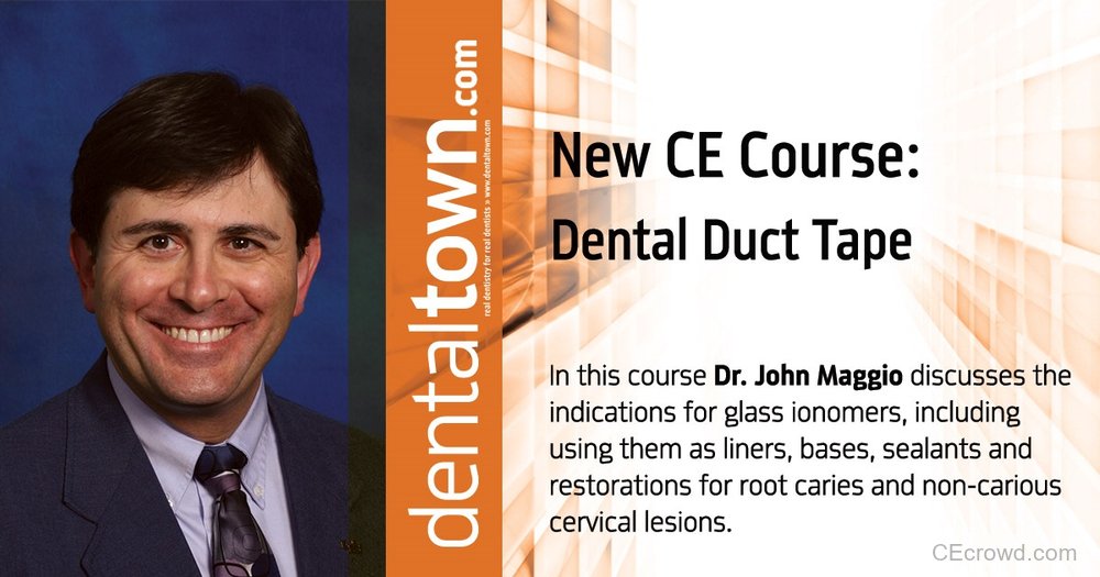 Glass Ionomers....Dental Duct Tape by Dr. John Maggio
