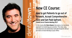 How to get Patients to go out of Network, Accept Comprehensive Care and Get Paid Upfront. Filmed Live at Townie Meeting. by Dr. Steve Rasner