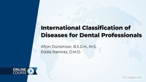 International Classification of Diseases for Dental Professionals