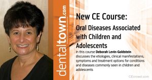 Oral Diseases Associated with Children and Adolescents by Deborah Levin